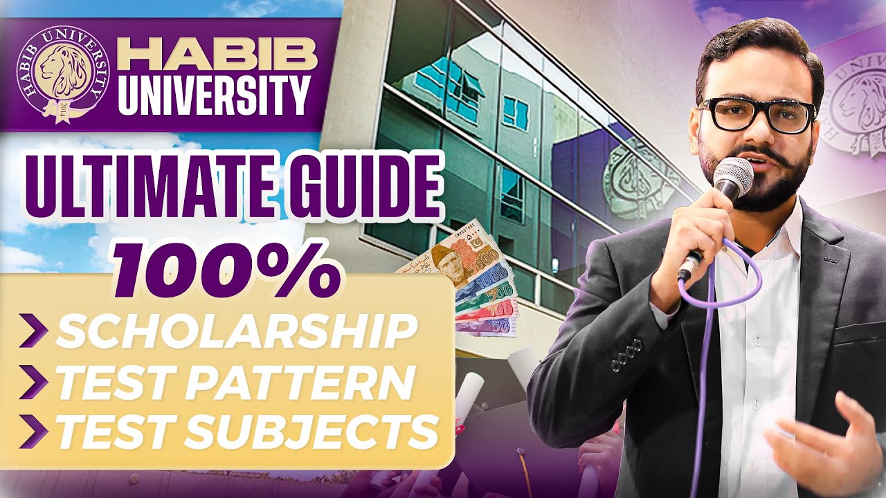HABIB UNIVERSITY | SCHOLARSHIP | TEST PATTERN | TEST SUBJECTS | HU TOPS DATES | HU SCHOLARSHIPS