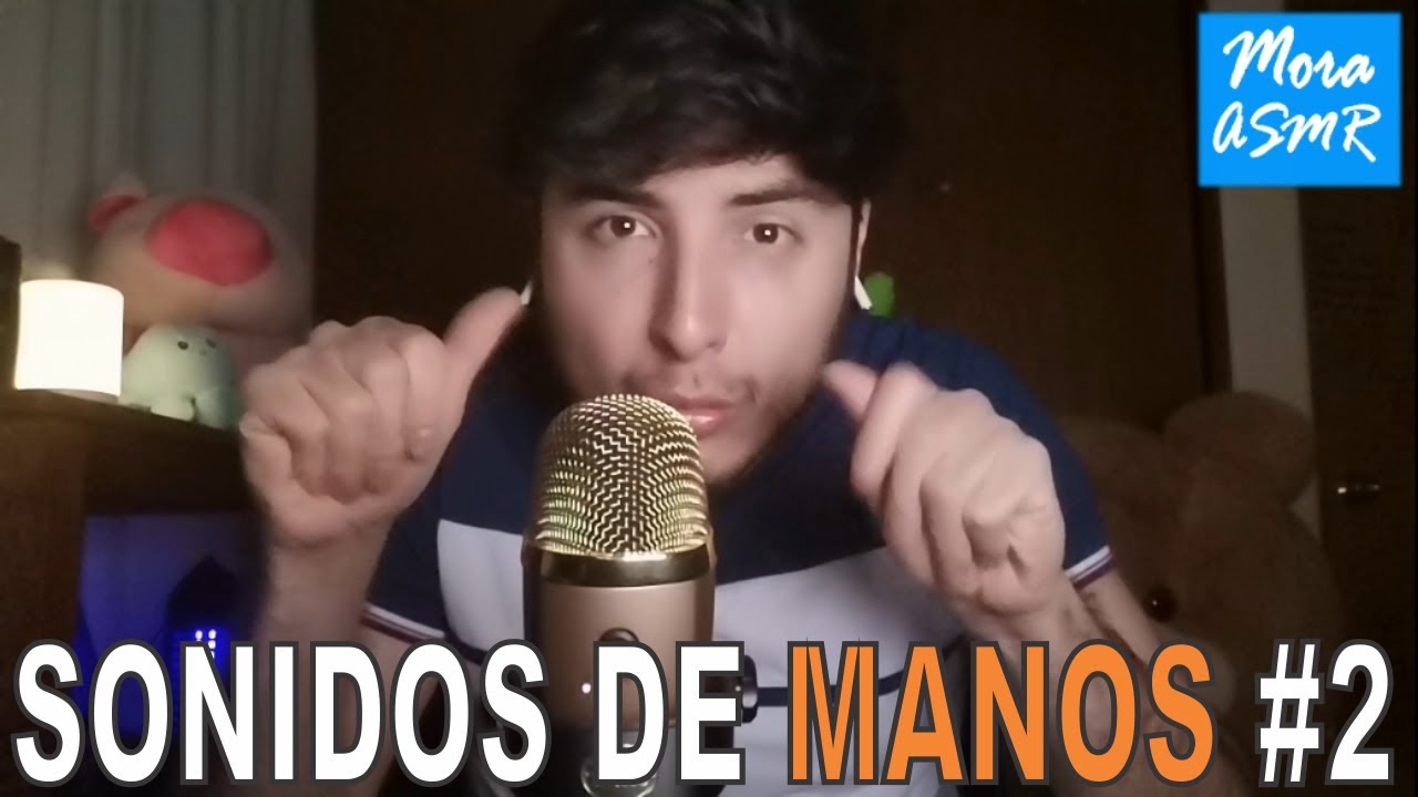 Mi segundo ASMR con SONIDOS DE MANOS super relajantes para dormir