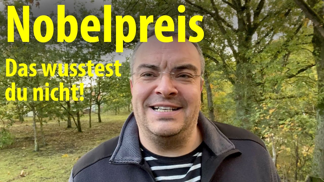 Die Sache mit dem Nobelpreis.... das wusstest du nicht! | NERDWISSEN