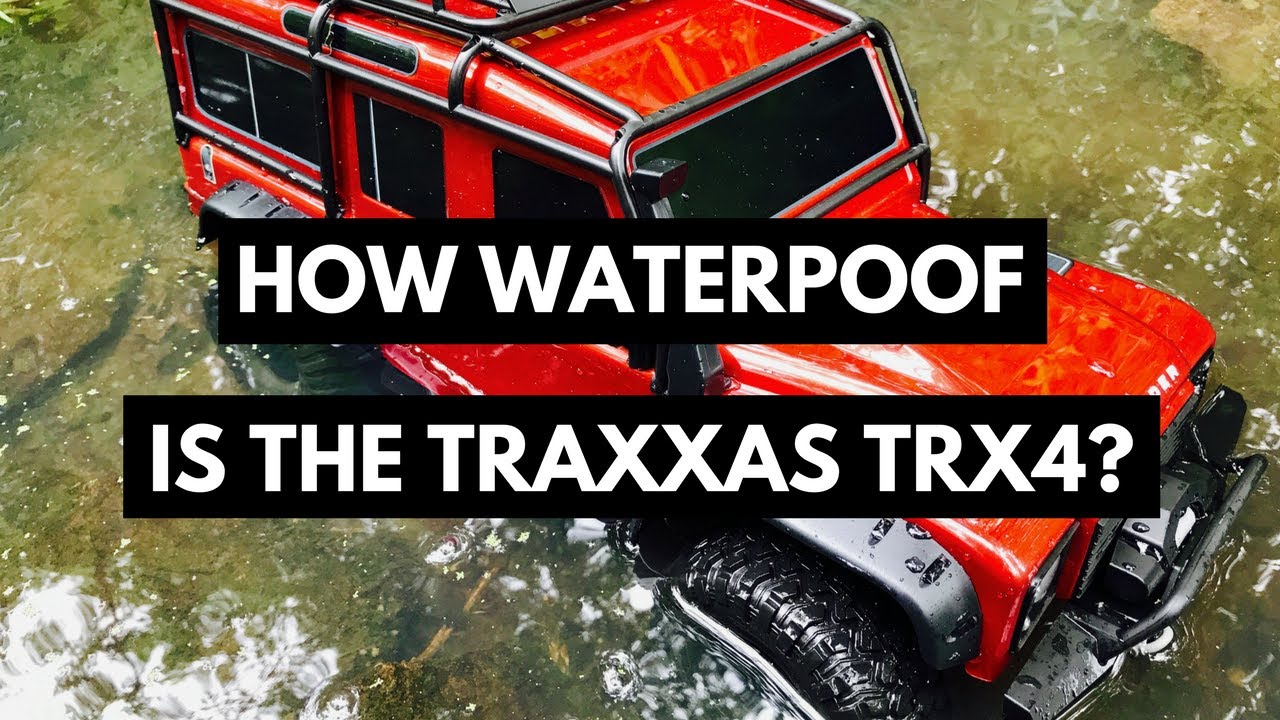 How Waterproof Is The Traxxas TRX-4?