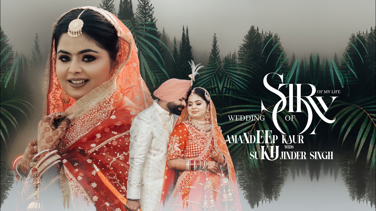 wedding Highlights - Amandeep & Sukhjinder - 4k - 2026 - Jagmohan photography