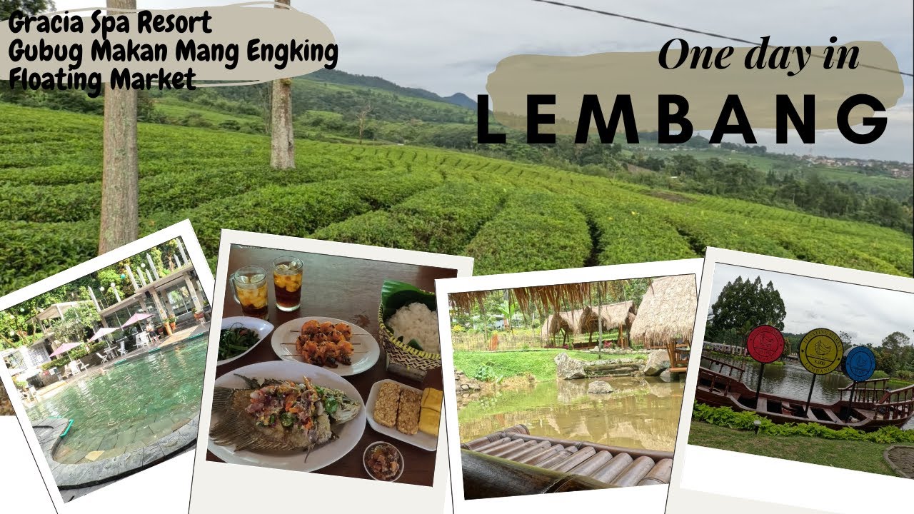 Keluyuran Seharian di Lembang!! | Gracia Spa | Gubug Mang Engking | Floating Market