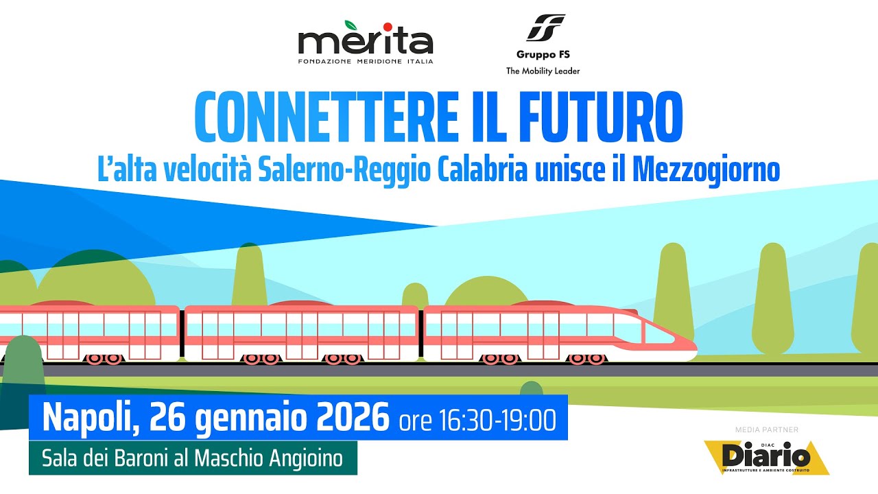 Diretta convegno “Connettere il futuro - L'alta velocità Salerno-Reggio