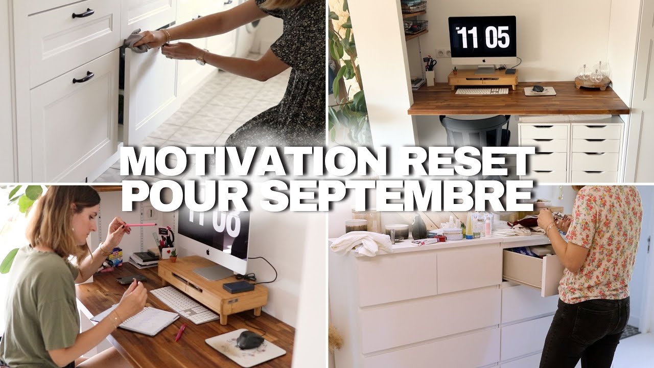RESET TOTAL pour SEPTEMBRE : rangement, motivation & organisation ! | tribulationsdanais