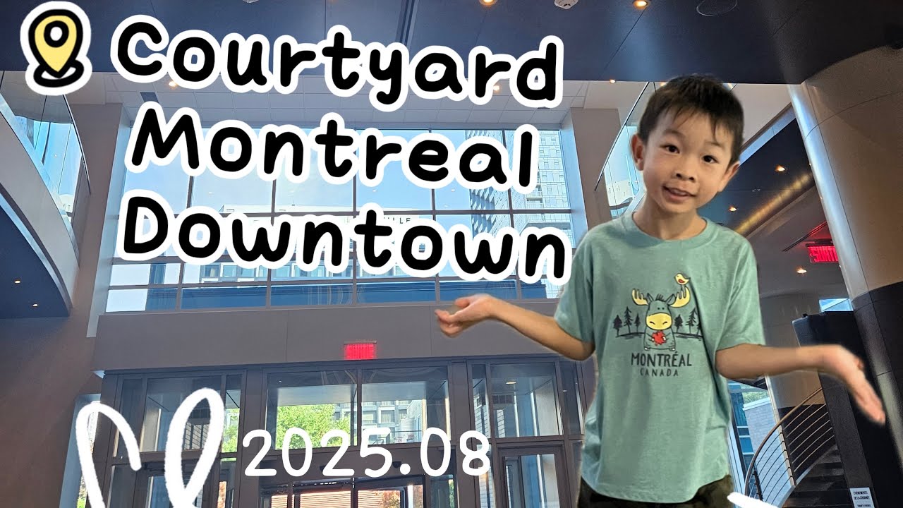 Courtyard Montreal Downtown - August 2025