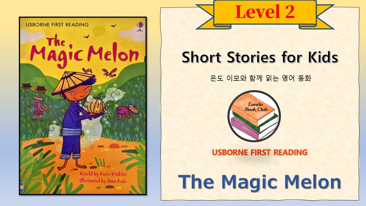 The Magic Melon -  Usborne First Reading [Level 2] Eundo Bookclub: Reading with Eundo