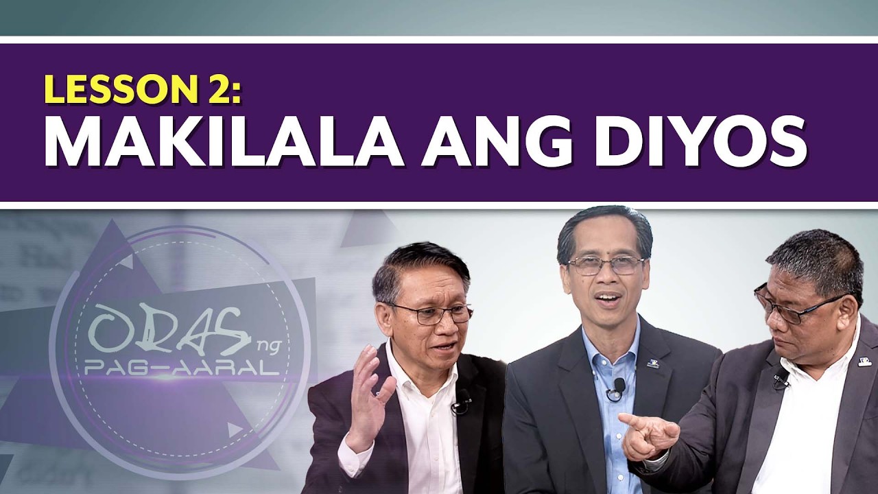 Oras ng Pag-aaral |  Makilala Ang Diyos  | Lesson 2 | 2nd Qtr 2026