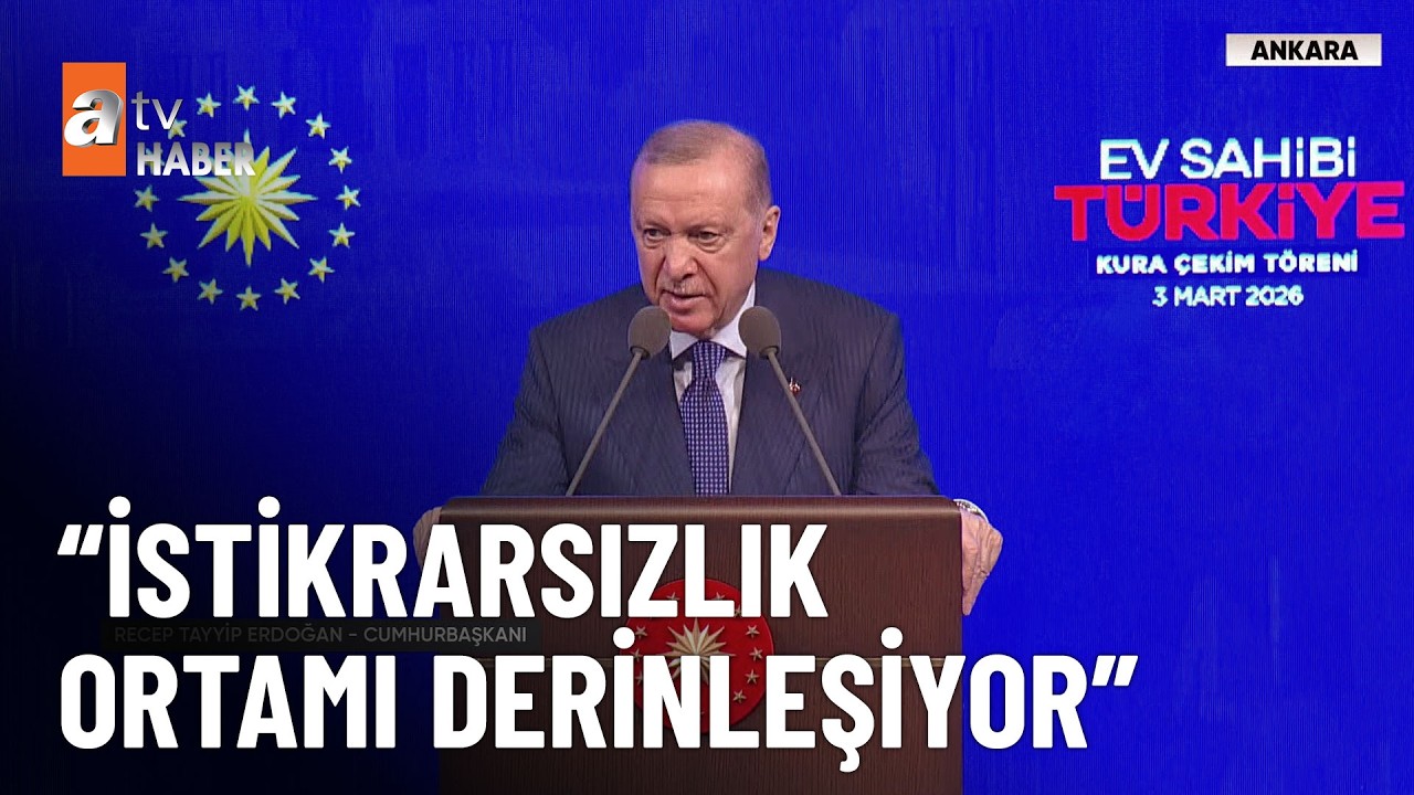 Erdoğan’dan bölgedeki gelişmeler için “İstikrarsızlık” uyarısı - atv Ana Haber 3 Mart 2026