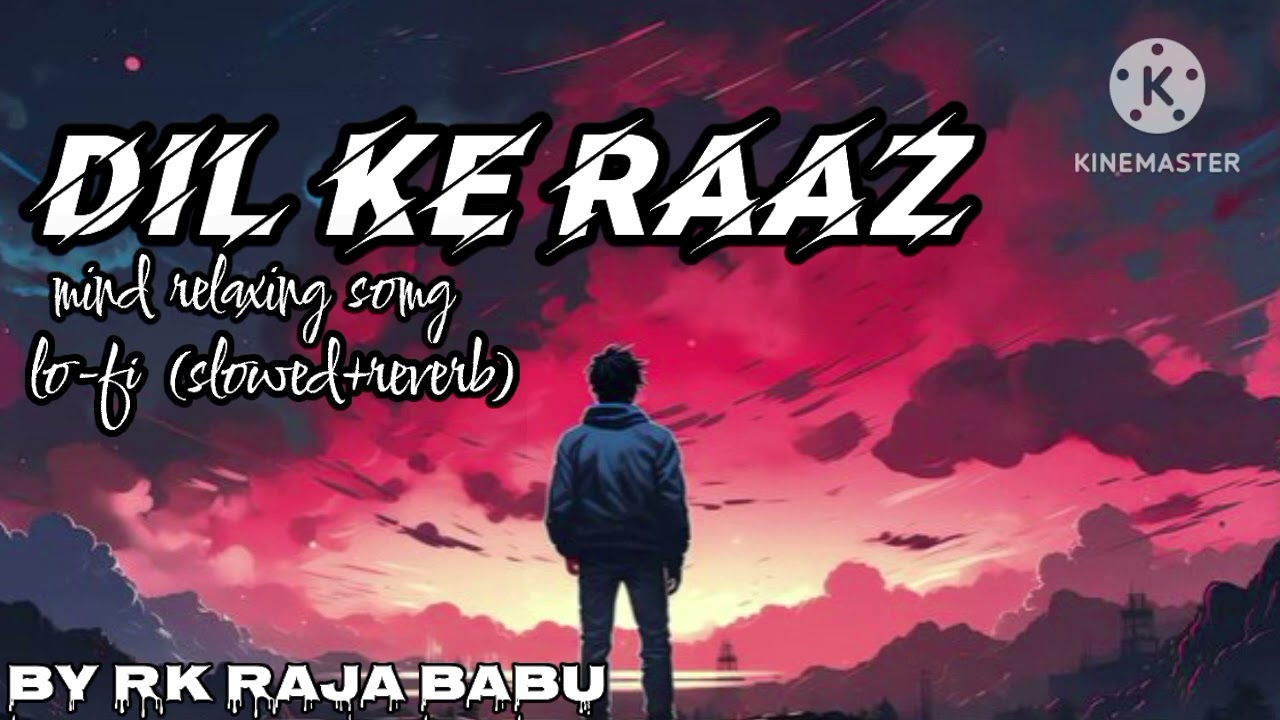 DIL ❤️ KE RAAZ LOFI SONGS MASHUP SAD 😔 SONGS FOR NIGHT SLEEPING