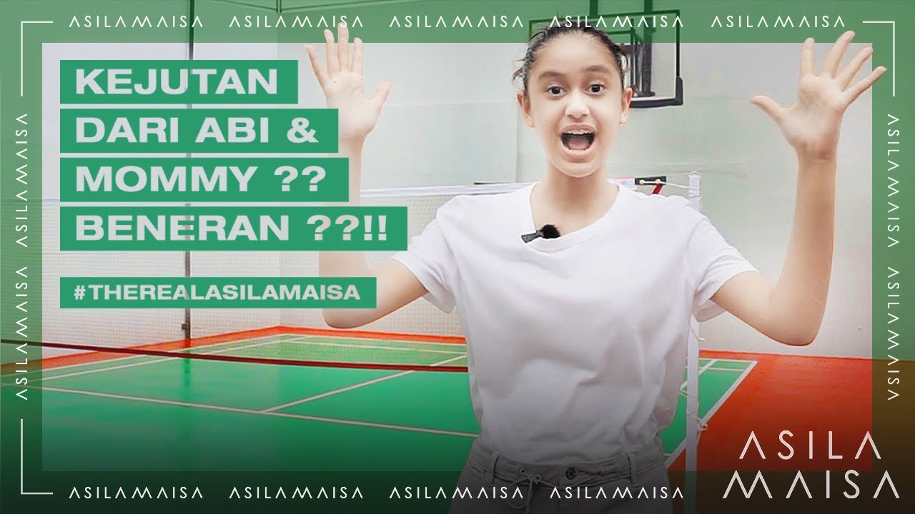 Kejutan dari Abi dan Mommy ?? Beneran ??!!  | EPS 09 | #TheRealAsilaMaisa