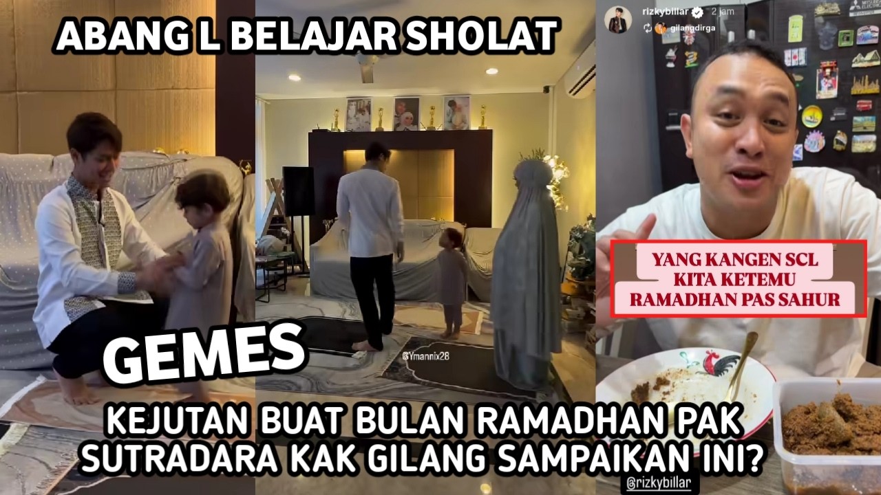 WAH TAYANG DI JAM SAHUR ! GEMES LIAT KESERUAN ABANG L SYUTING BUAT BULAN RAMADHAN BARENG PAPA BILLAR