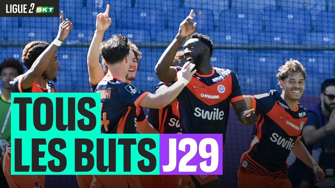 Tous les buts de la 29&egrave;me journ&eacute;e - Ligue 2 BKT 25/26