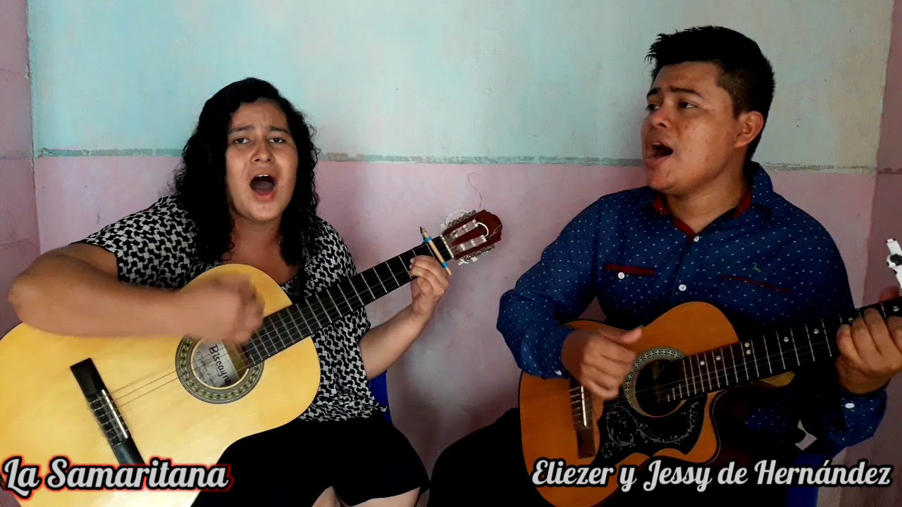 La Samaritana / Eliezer y Jessy de Hernández