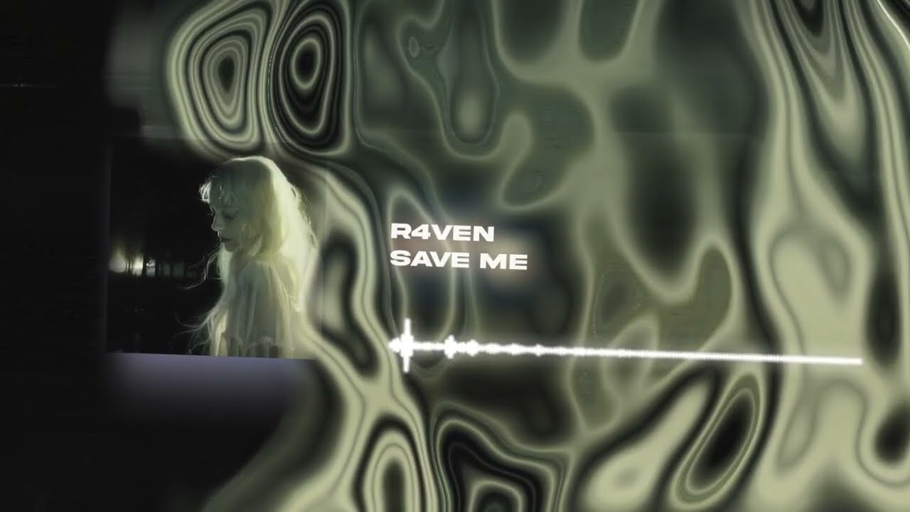 R4VEN - SAVE ME