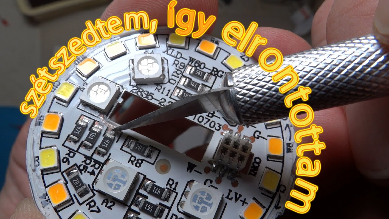 💡 Smart Bulb 💡 javítás, tesztelés - 2. rész