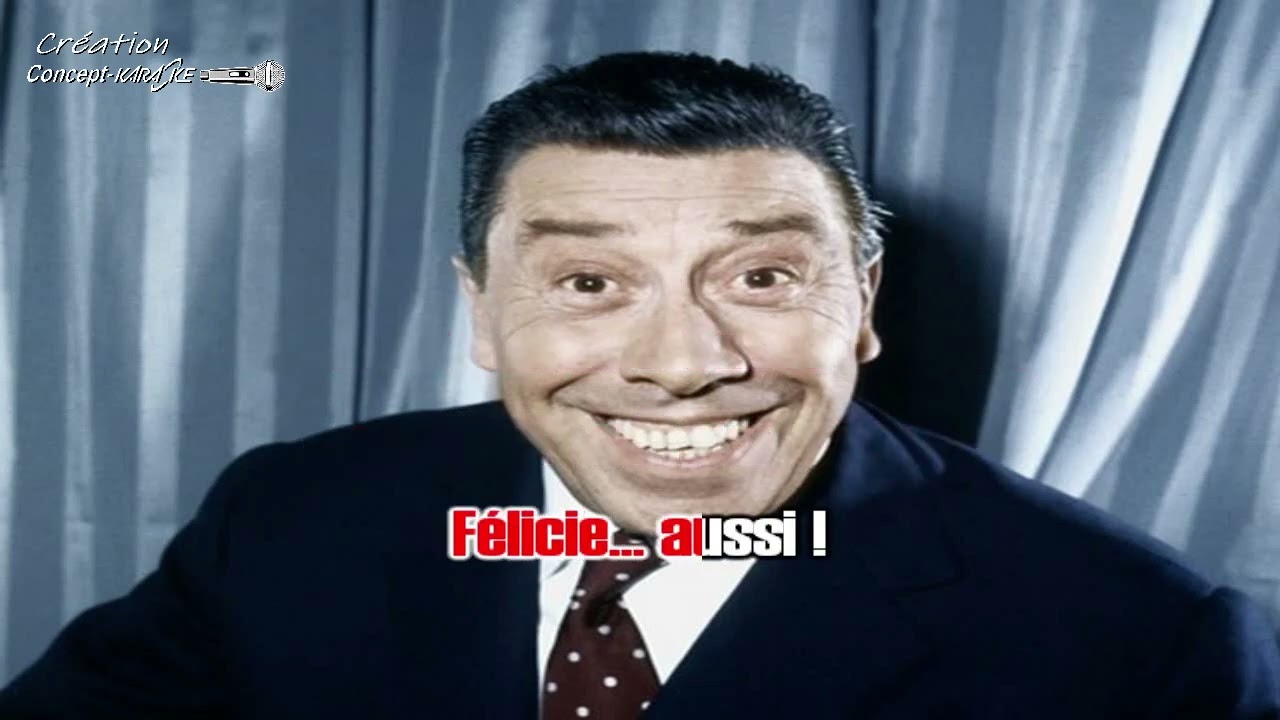 Fernandel - Félicie aussi #conceptkaraoke