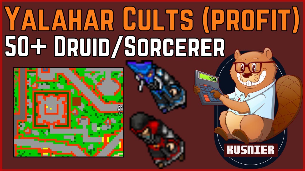 Yalahar Cults (Best Profit for this level) | 50+ Sorcerer/Druid | Tibia