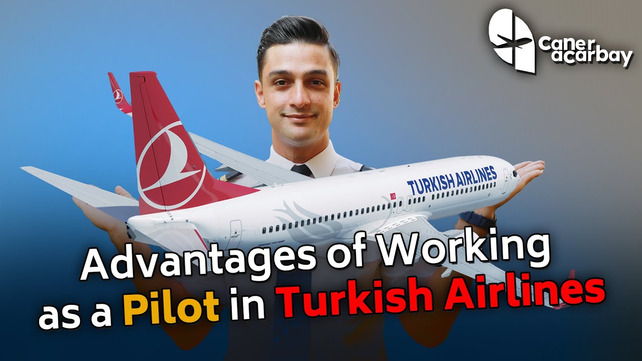 Преимущества работы пилотом в Turkish Airlines