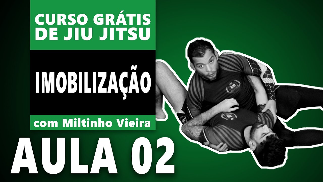 CURSO GRÁTIS - AULA 2 - IMOBILIZAÇÃO - MILTINHO VIEIRA - JIU-JITSU / NOGI / LUTA LIVRE ESPORTIVA