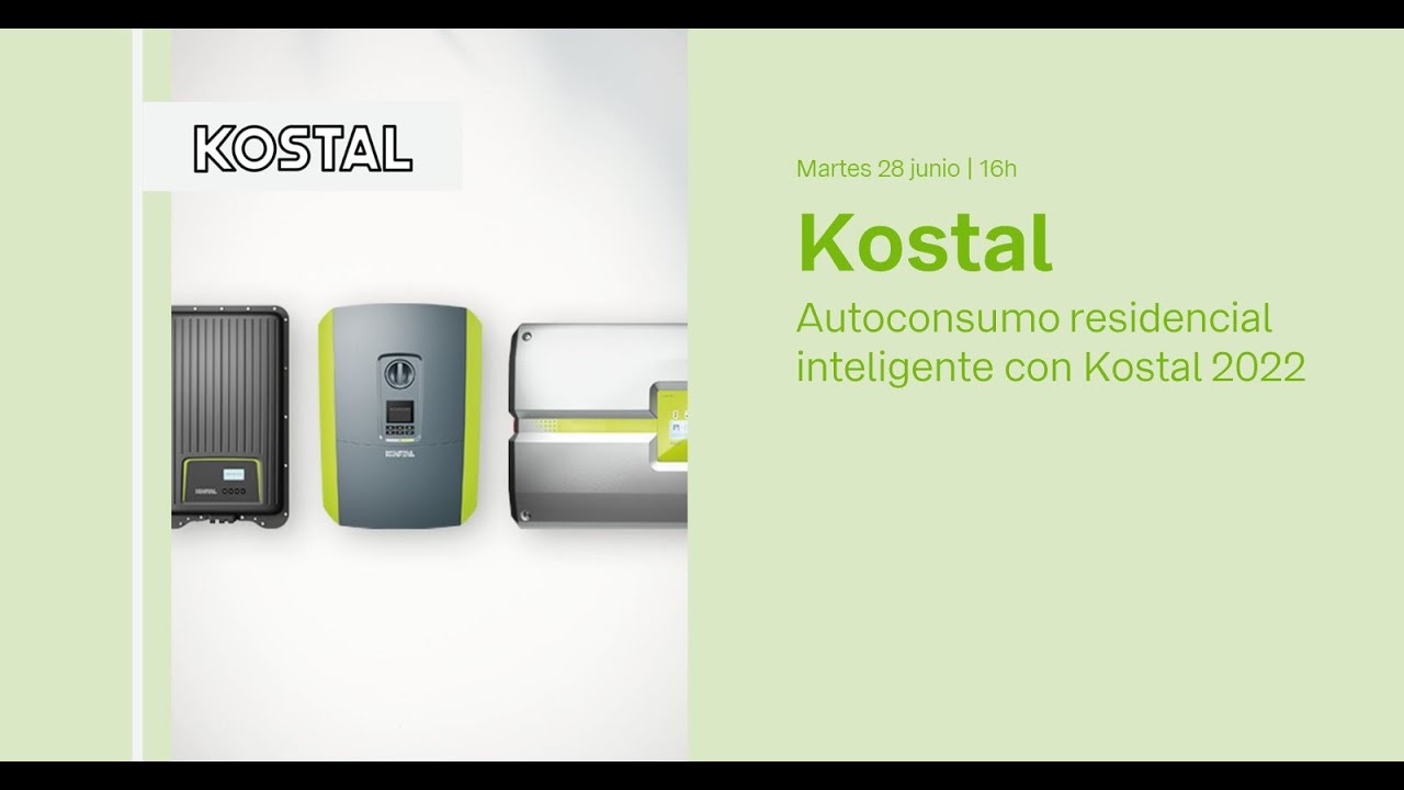 Webinar Kostal - Autoconsumo residencial inteligente con Kostal (062022)