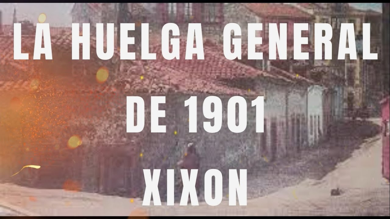 HUELGA GENERAL EN GIJON EN 1901