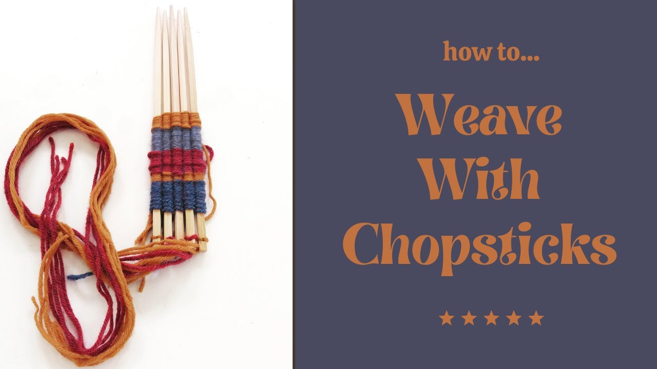 How to Weave with Sticks