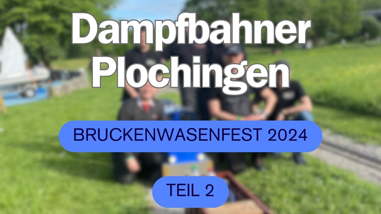 Bruckenwasenfest 2024 bei den Dampfbahnern Plochingen | Teil 2