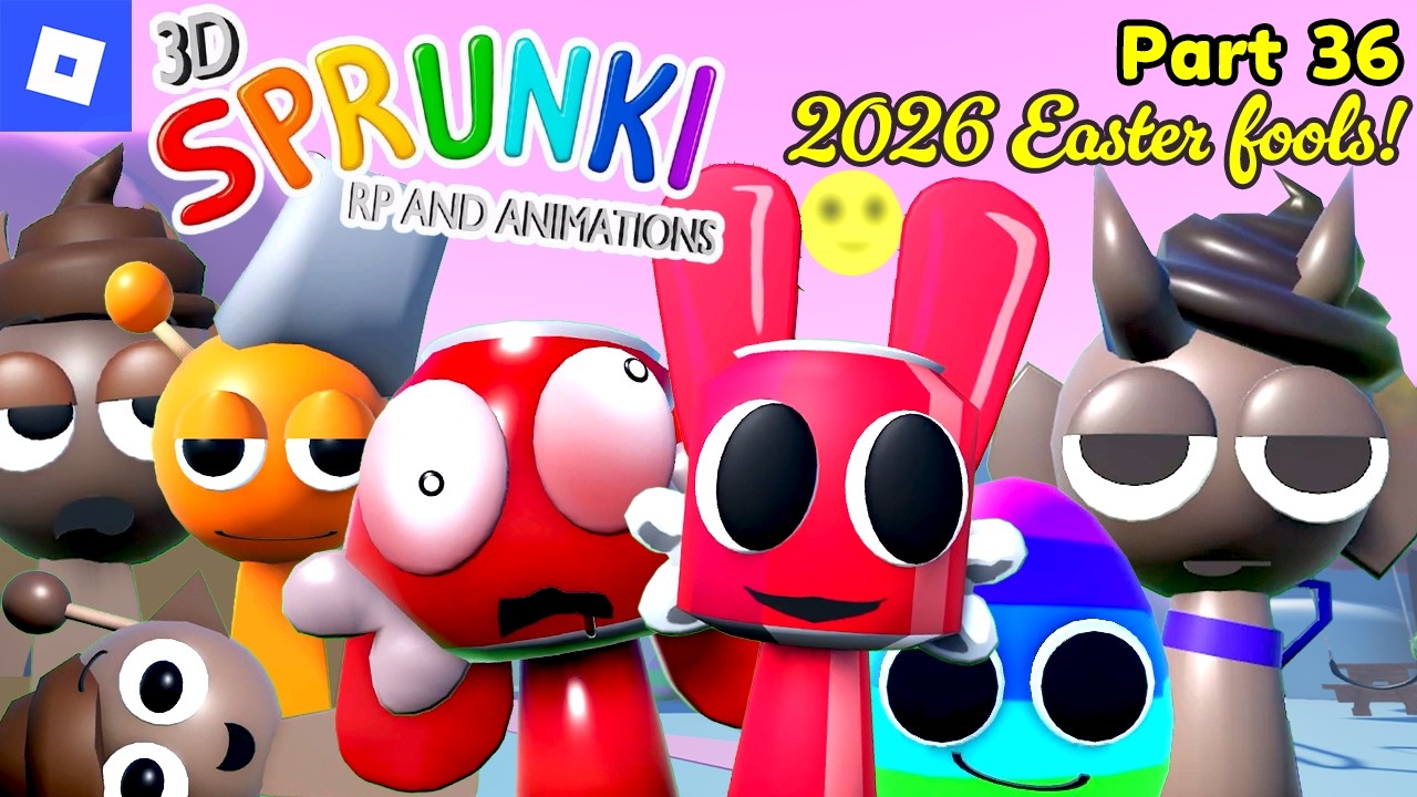 3D Sprunki RP and Animations [Part 36, 2026 Easter Fools!] : Roblox Mascot Gameplay