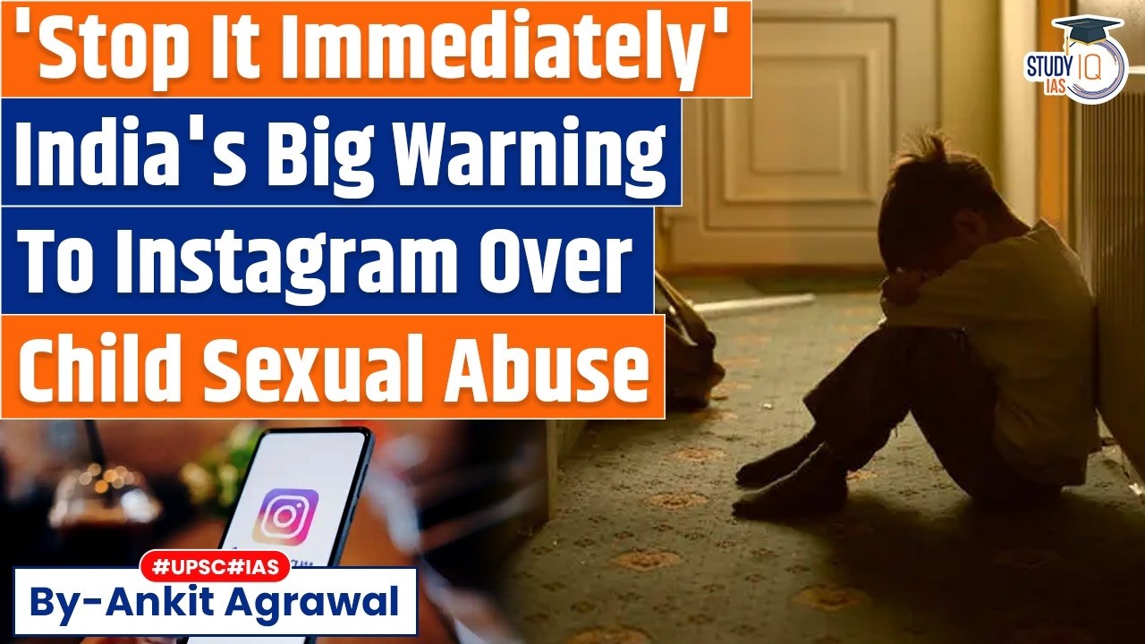 India orders Meta to remove child sexual abuse ads | Ankit Agrawal Study IQ