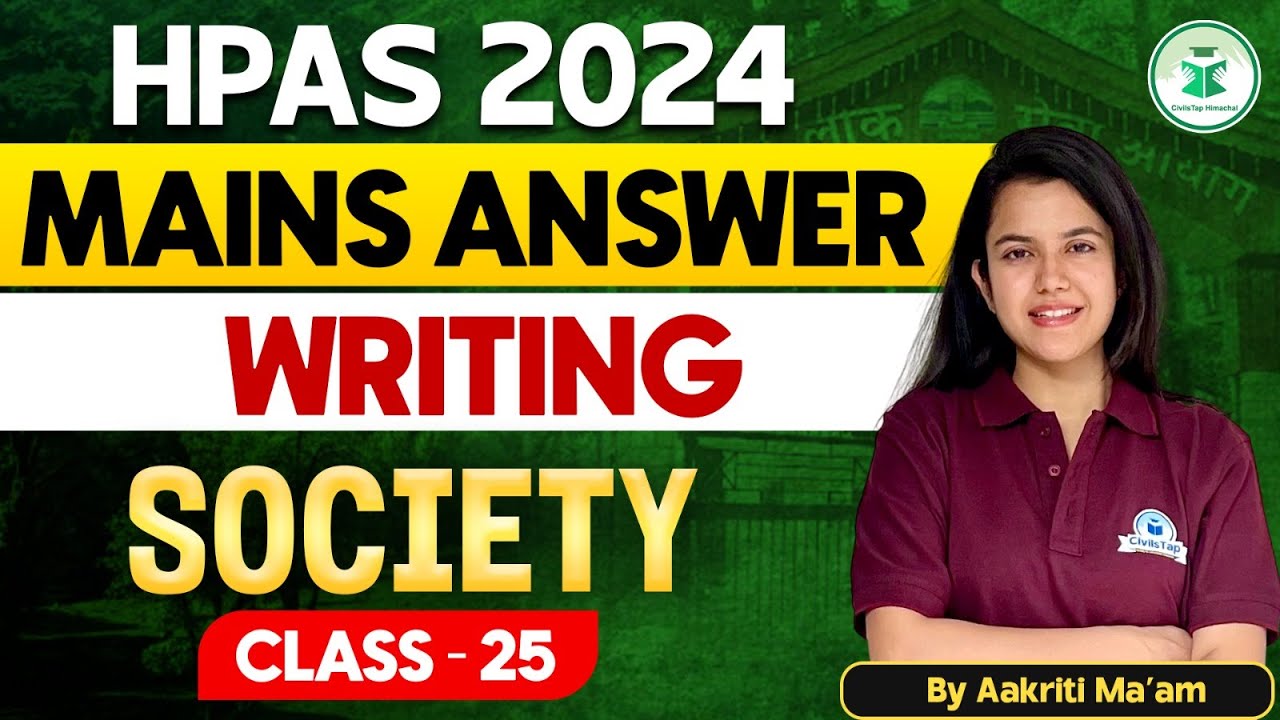 HPAS MAINS 2024 | Free HPAS Mains Answer Writing | Society | Class- 25 | CivilsTap Himachal