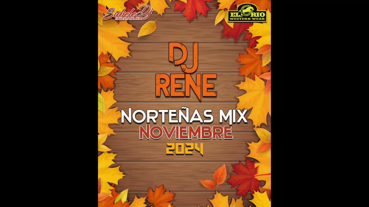 Dj René - Norteñas Mix Noviembre 2024