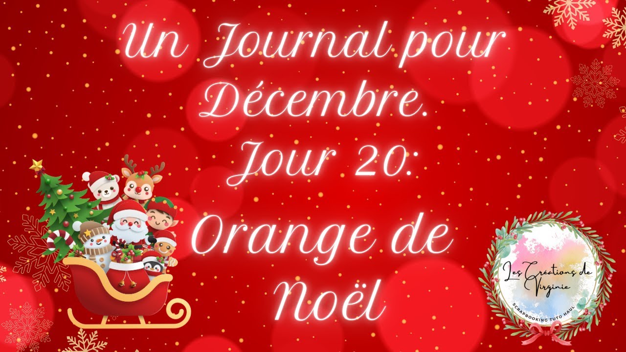 UN JOURNAL POUR DÉCEMBRE J 20 : ORANGE DE NOËL