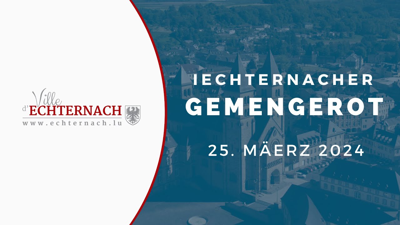 Gemengerot Echternach 25.03.2024
