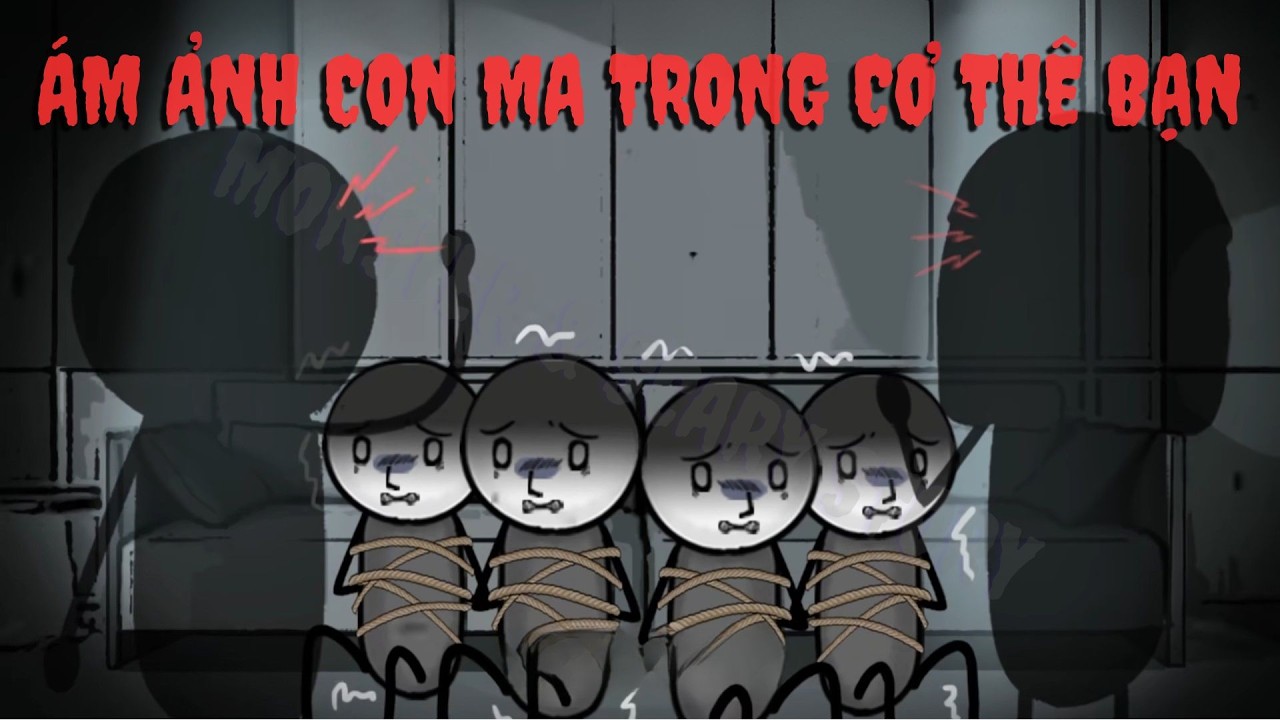 [ Full ] Ám Ảnh Con Ma Trong Cơ Thể Bạn | Hoạt Hình Rùng Rợn Tóc Gáy | Monster & Scary Story