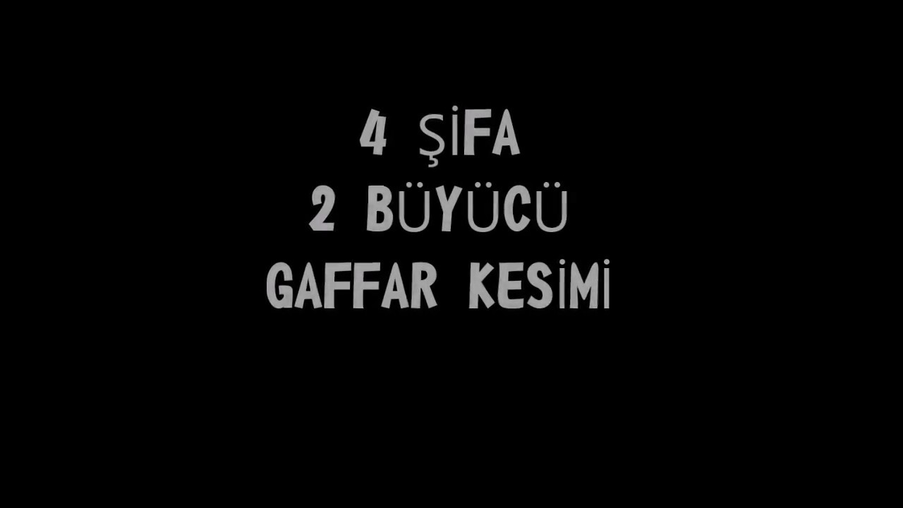 İKV-2 Büyücü 4 şifa gaffar kesimi