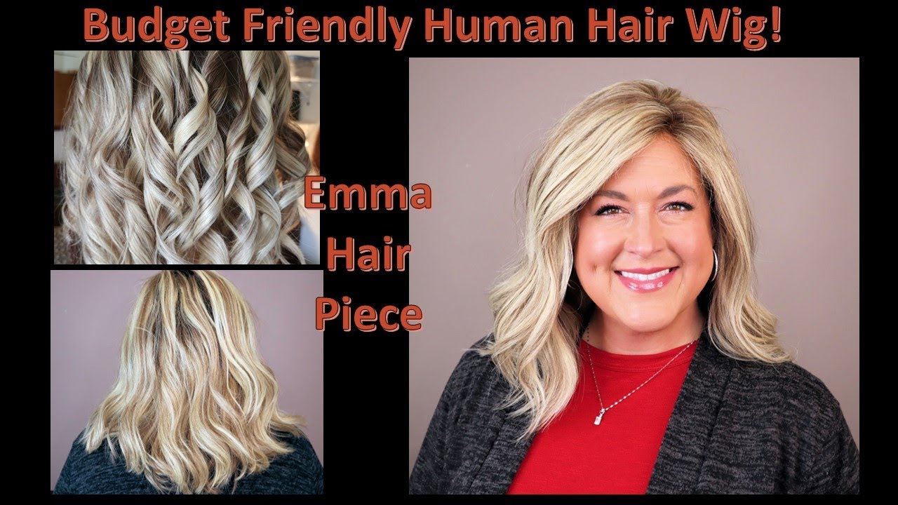 A BUDGET FRIENDLY HUMAN HAIR WIG?  Could it be?  Come learn about Emma Hair Piece!