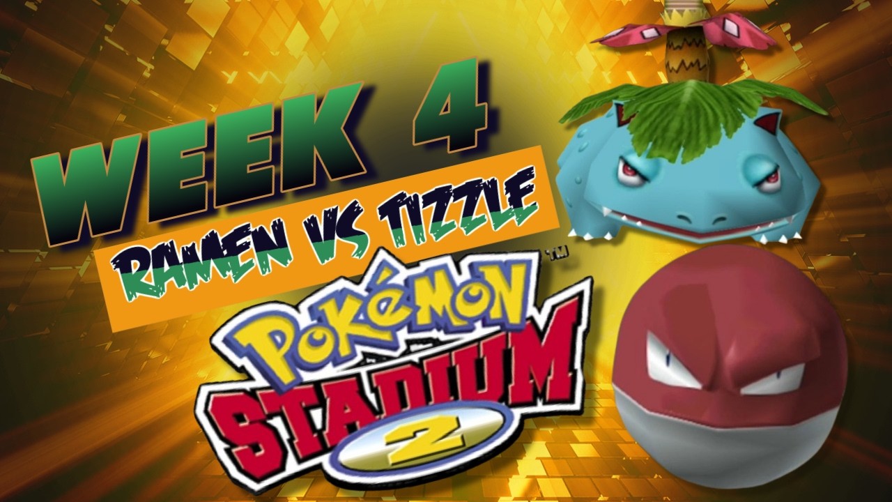 UNDEFEATED vs WINLESS? | Week 4 Tizzle vs Ramen | Pokemon Stadium 2 Rentals Match
