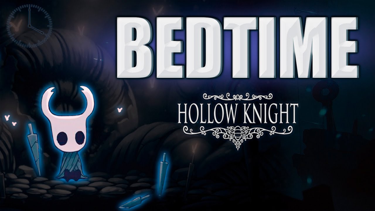 Relax Music Hollow Knight to meditate, sleep or relax. 😴😴