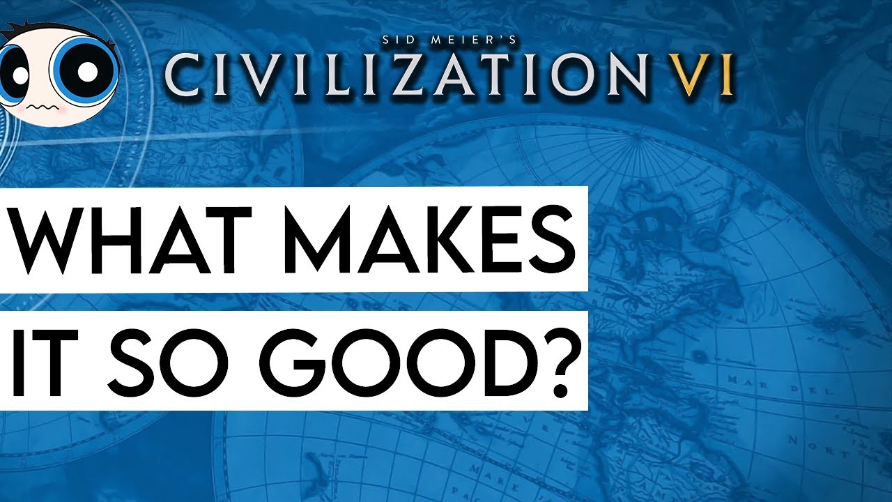 Why Civilization 6 is 'The Best Civ Game'