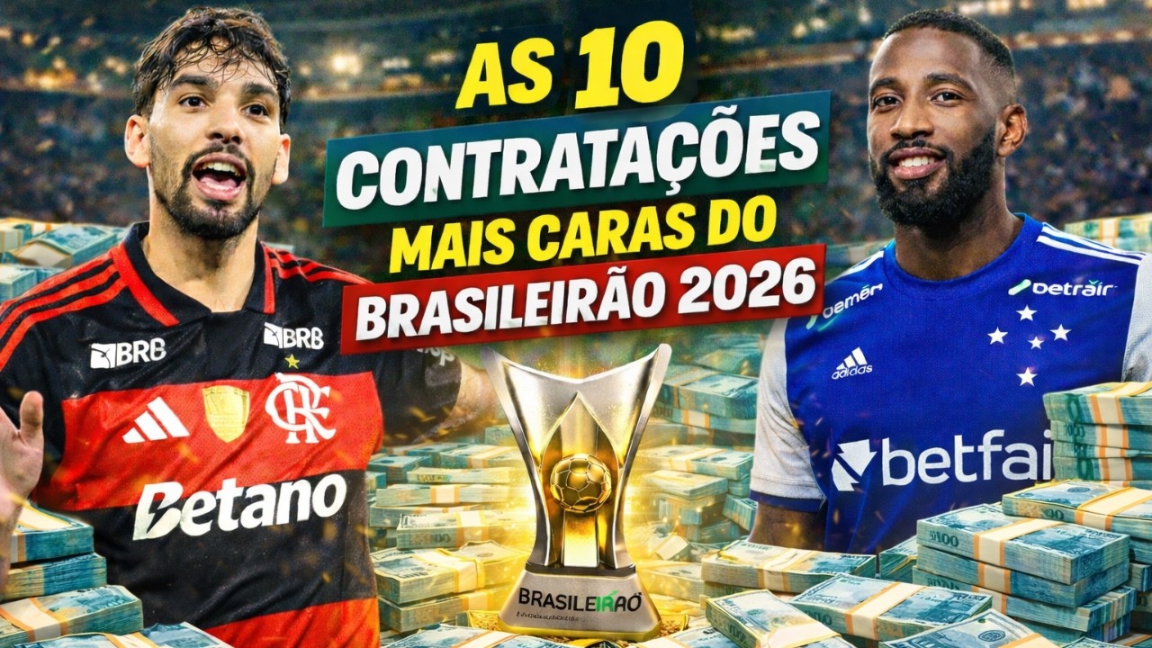 AS 10 CONTRATAÇÕES MAIS CARAS DO BRASILEIRÃO 2026!