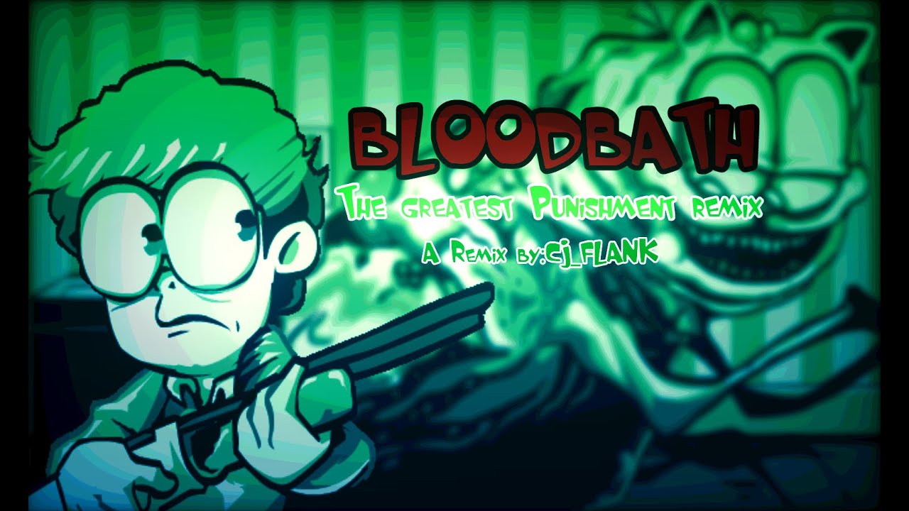 (FNF) The Great Punishment:BLOODBATH REMIX 
