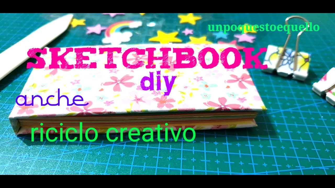 BLOCK NOTES di riciclo | COME FARE Sketchbook 