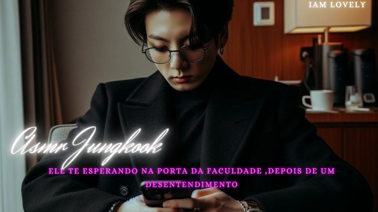 Ele te esperando na porta da faculdade ,depois de um desentendimento| Reencontro| Asmr jungkook