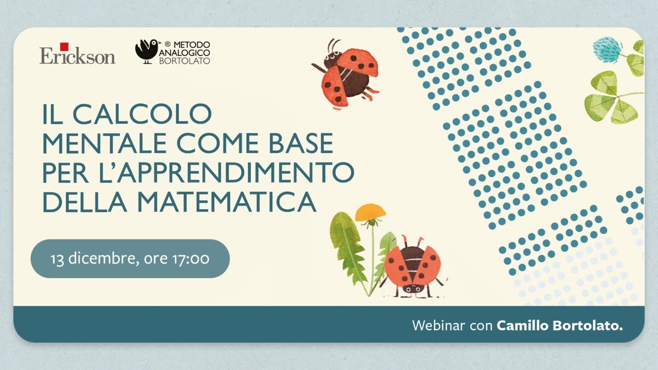 Il calcolo mentale come base per l’apprendimento della matematica | Metodo Analogico Bortolato
