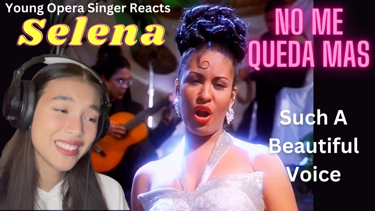 Young Opera Singer Reacts To Selena - No Me Queda Mas
