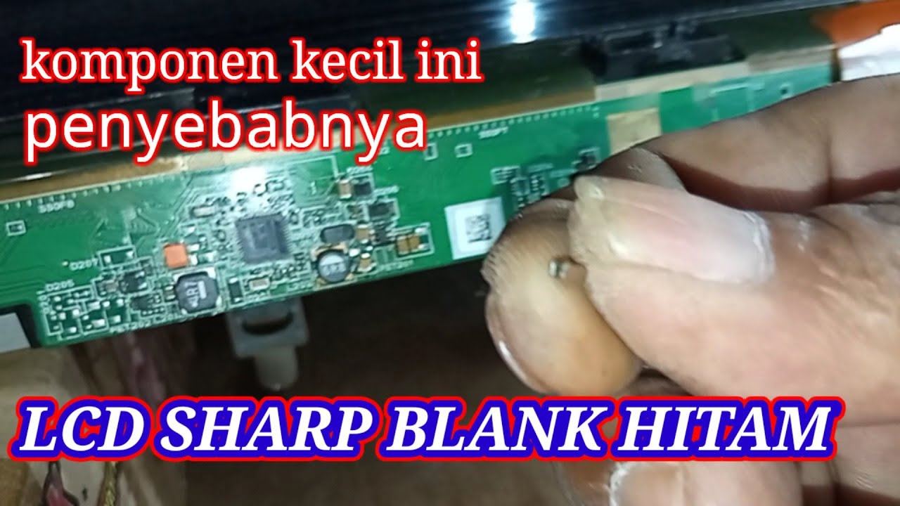 CARA SERVIS TV LCD RUSAK BLANK HITAM.LCD SHARP LC 32M4071BB. VLOG : 58