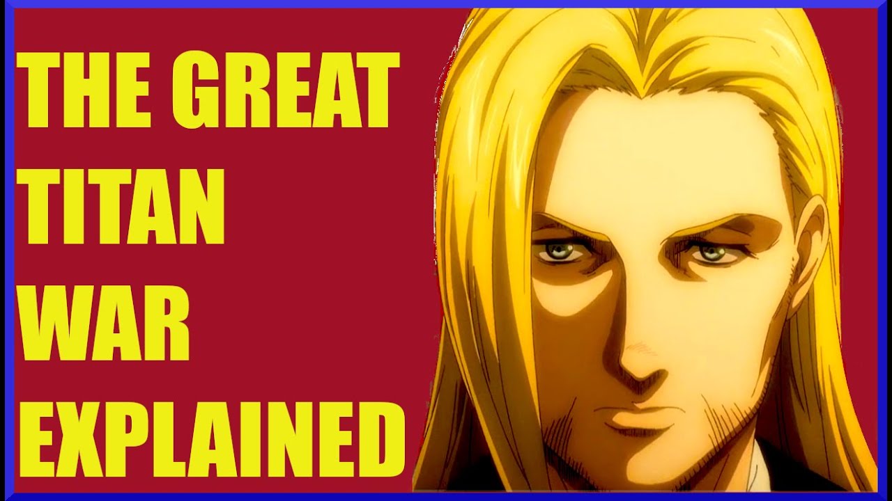 THE GREAT TITAN WAR EXPLAINED IN 5 MINUTES (ATTACK ON TITAN)