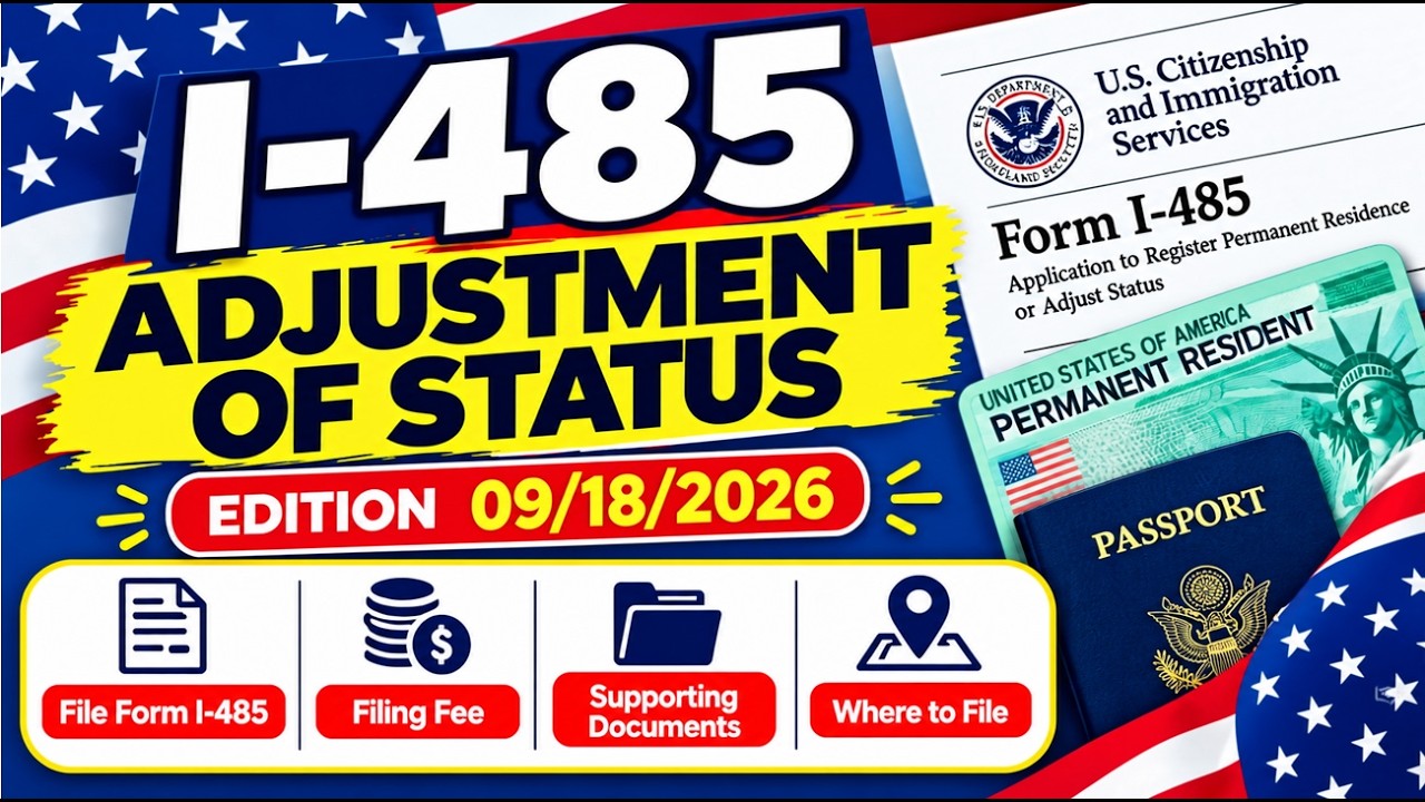How to Fill out Form I-485 ADJUSTMENT OF STATUS. New Edition 09/18/2026