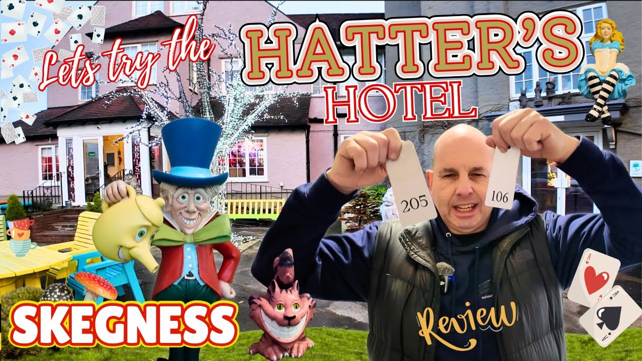 So I Stayed At The HATTERS Hotel Skegness - Lets See What Its Like.