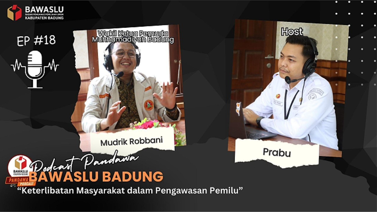 Podcast Pandawa Bawaslu Kabupaten Badung Ep. 18